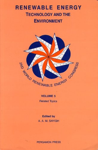 9780080412788: Renewable Energy: Technology and the Environment. 2nd World Renewable Energy Congress. Volume 5. Related Topics