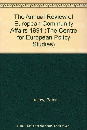 9780080413136: The Annual Review of European Community Affairs 1991