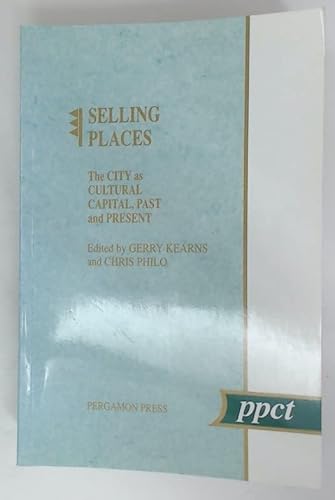 9780080413846: Selling Places: City as Cultural Capital, Past and Present (Policy Planning & Critical Theory S.)