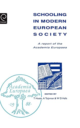 Immagine dell'editore per Schooling in Modern European Society: A Report of the Academia Europaea: A Report of the Academia Europaea (Comparative & International Education Series) venduto da Bahamut Media