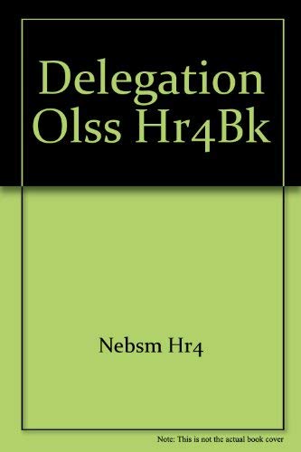 Delegation (HR 4, Managing Human Resources)
