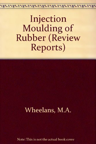 9780080417219: Injection Moulding of Rubber (Review Reports)