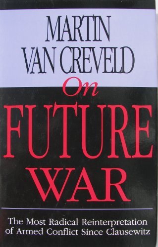 Stock image for ON FUTURE WAR for sale by WorldofBooks