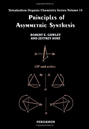 Imagen de archivo de Principles of Asymmetric Synthesis (Volume 14) (Tetrahedron Organic Chemistry, Volume 14) a la venta por Books From California