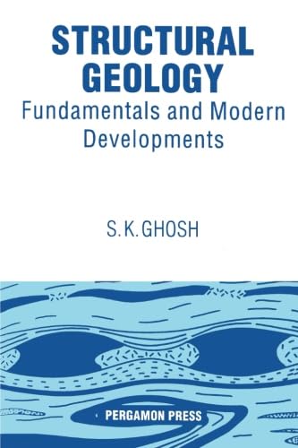 Beispielbild fr Structural Geology: Fundamentals and Modern Developments zum Verkauf von Anybook.com