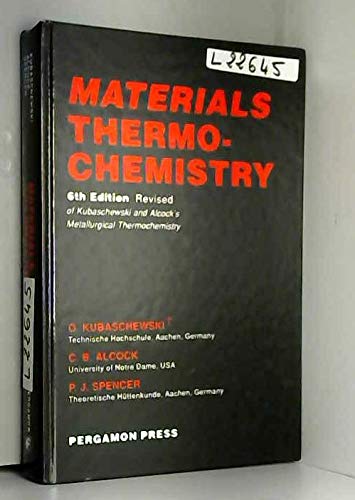 9780080418896: Materials Thermochemistry (Materials science monographs)