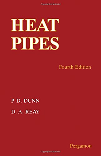 Stock image for Heat Pipes, Fourth Edition for sale by Campbell Bookstore