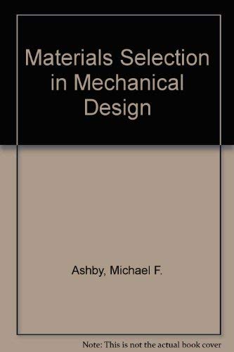 Stock image for Materials Selection in Mechanical Design in Two Parts (Text Charts) for sale by GoldenWavesOfBooks