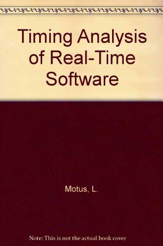 Stock image for Timing Analysis of Real-Time Software for sale by Patrico Books
