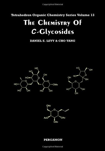 9780080420806: The Chemistry of C-Glycosides (Tetrahedron Organic Chemistry)