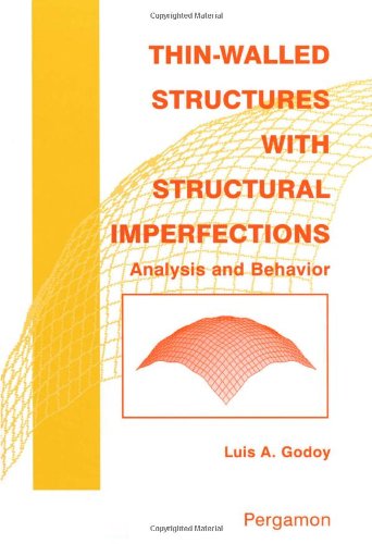 9780080422664: Thin-walled Structures with Structural Imperfections: Analysis and Behaviour