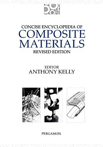 Beispielbild fr Concise Encyclopedia of Composite Materials zum Verkauf von Cambridge Rare Books