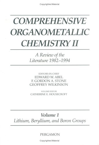 Stock image for Comprehensive Organometallic Chemistry II, Volume 1: Lithium, Beryllium and Boron Groups for sale by Phatpocket Limited