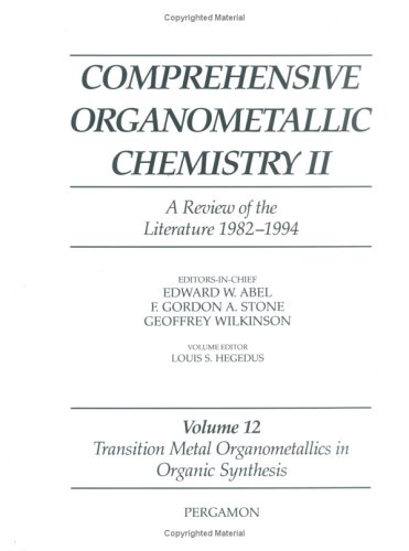 Beispielbild fr Comprehensive Organometallic Chemistry II: Transition Metal Organometallics in Organic Synthesis (Comprehensive Organometallic Chemistry II S.) zum Verkauf von Buchpark