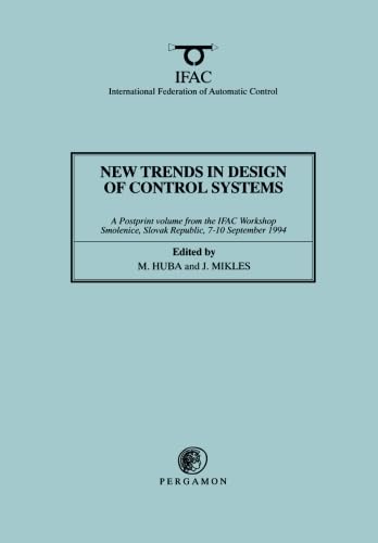 Imagen de archivo de New Trends in Design of Control Systems 1994 (IFAC Postprint Volume) a la venta por Revaluation Books