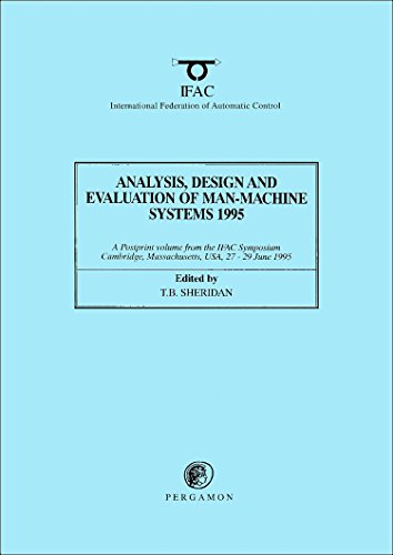 Beispielbild fr Analysis, Design and Evaluation of Man-Machine Systems 1995: A Postscript Volume from the Sixth Ifac/Ifip/Ifors/Iea Symposium, Cambridge, Massachusetts, Usa, 27-29 June 1995 zum Verkauf von Revaluation Books