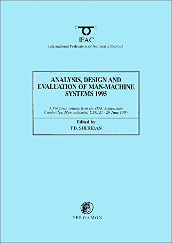 9780080423708: Analysis, Design and Evaluation of Man-Machine Systems 1995: A Postscript Volume from the Sixth Ifac/Ifip/Ifors/Iea Symposium, Cambridge, Massachusetts, Usa, 27-29 June 1995