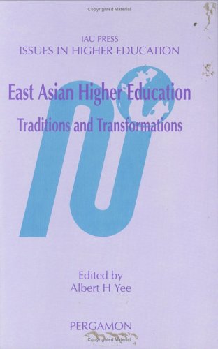 Stock image for East Asian Higher Education: Traditions and Transformations (Issues in Higher Education) for sale by Nauka Japan LLC