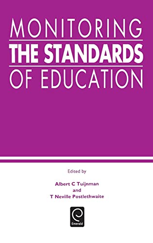 Imagen de archivo de Monitoring the Standards of Education : Papers in Honor of John P. Keeves a la venta por Better World Books: West