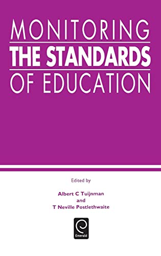 Stock image for Monitoring the Standards of Education : Papers in Honor of John P. Keeves for sale by Better World Books: West