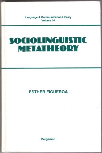 9780080423999: Sociolinguistic Metatheory (Language and Communication Library)