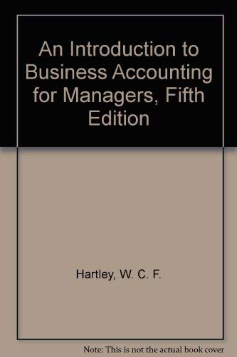 Stock image for An Introduction to Business Accounting for Managers, Fifth Edition for sale by Reuseabook