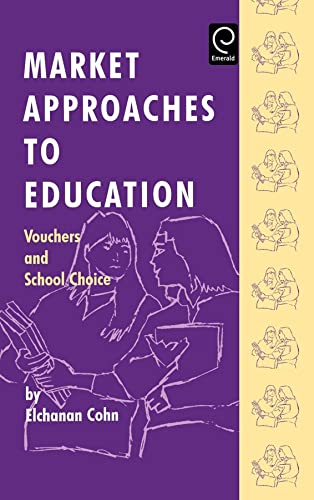 Stock image for Market Approaches to Education for sale by Iridium_Books