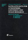 9780080426723: SATELLITE DATA FOR ATMOSPHERE, CONTINENT AND OCEAN RESEARCH: Proceedings of the A3 and A4 Meetings of Cospar Scientific Commission a Which Were Held ... 7 (Advances in Space Research, Volume 7)