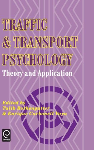 Stock image for Traffic and Transport Psychology: Theory and Application for sale by Iridium_Books