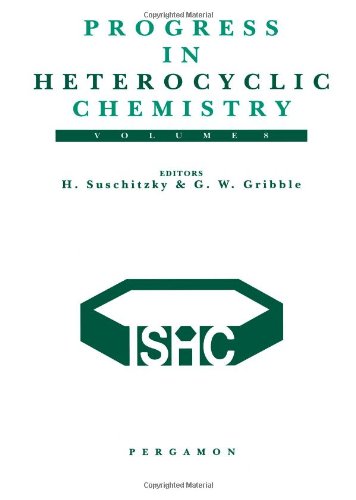 Stock image for Progress in Heterocyclic Chemistry Volume 8: A Critical Review of the 1995 Literature Preceeded by Two Chapters. for sale by McAllister & Solomon Books