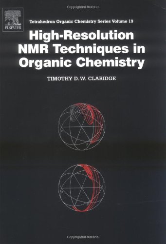9780080427980: High-Resolution NMR Techniques in Organic Chemistry: Volume 19 (Tetrahedron Organic Chemistry)