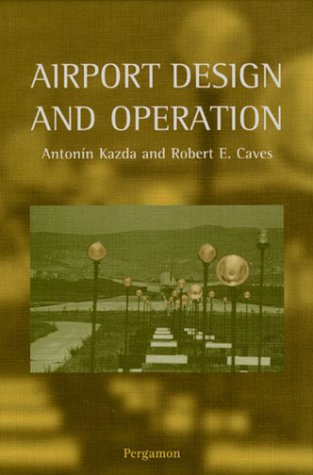 Airport Design and Operation ( Updated & Revised 2005 Reprint )
