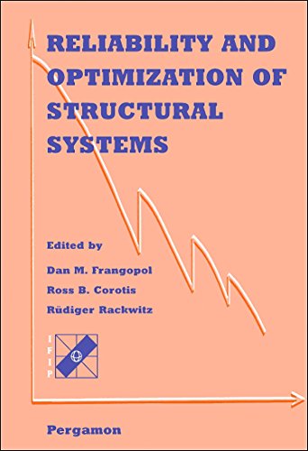 Immagine dell'editore per Reliability and Optimization of Structural Systems venduto da Ria Christie Collections