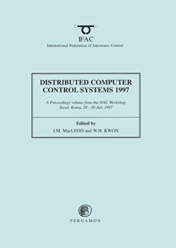 Stock image for Distributed Computer Control Systems 1997: A Proceedings Volume from the 14th IFAC Workshop, Seoul, Korea, 28-30 July 1997 (IFAC Proceedings Volumes) for sale by Chiron Media