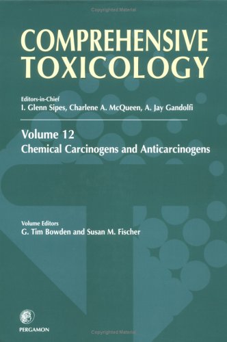 Stock image for Comprehensive Toxicology, Volume 12: Chemical Carcinogens and Anticarcinogens for sale by Phatpocket Limited