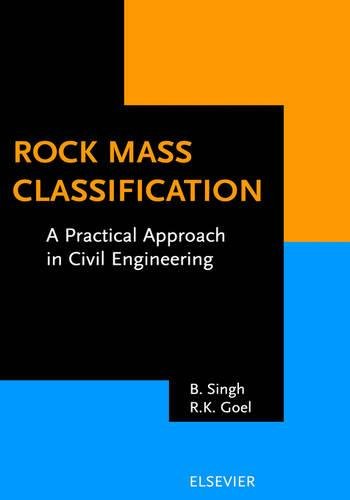 Beispielbild fr Rock Mass Classification: A Practical Approach in Civil Engineering zum Verkauf von Ria Christie Collections