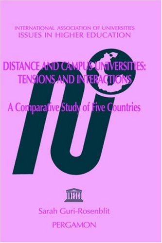 Beispielbild fr Distance and Campus Universities: Tensions and Interactions: A Comparative Study of Five Countries (Issues in Higher Education) zum Verkauf von medimops