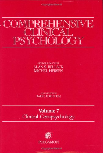 Beispielbild fr Comprehensive Clinical Psychology ( vol 7 ) Clinical Geropsychology zum Verkauf von WorldofBooks