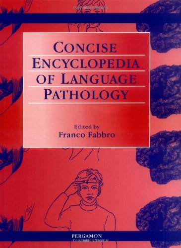 Beispielbild fr The Concise Encyclopedia of Language Pathology, zum Verkauf von Reuseabook