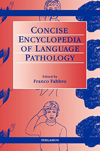 9780080431512: The Concise Encyclopedia of Language Pathology,