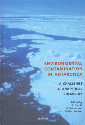 9780080431994: Environmental Contamination in Antarctica: A Challenge to Analytical Chemistry