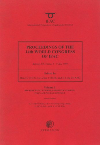 9780080432212: Discrete Event Systems, Stochastic Systems, Fuzzy and Neural Systems I: Proceedings of the 14th World Congress, International Federation of Automatic Control, Beijing, P.R. China, 5-9 July 1999: Pt. 1