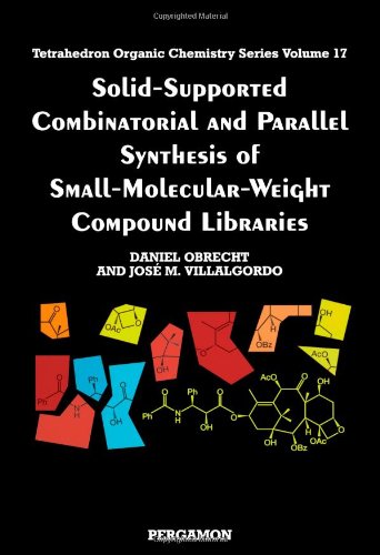 Solid-Supported Combinatorial and Parallel Synthesis of Small-Molecular-Weight Compound Libraries...