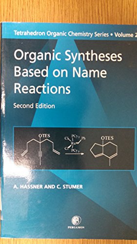 Stock image for Organic Syntheses Based on Name Reactions: 22 (Tetrahedron Organic Chemistry): Volume 22 for sale by Chiron Media