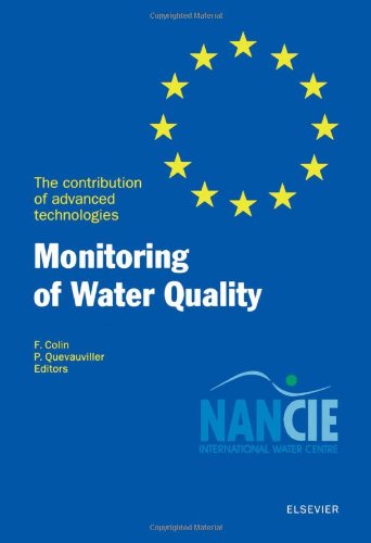 Imagen de archivo de Monitoring of Water Quality: The Contribution of Advanced Technologies : Proceedings of the European Workshop on Standards, Measurements and a la venta por Ammareal