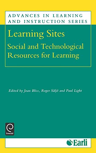 Stock image for Learning Sites: Social and Technological Resources for Learning (Advances in Learning and Instruction Series, 3) for sale by ThriftBooks-Atlanta