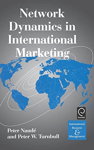 Stock image for Network Dynamics in International Marketing (International Business and Management) (International Business and Management Series) for sale by Iridium_Books
