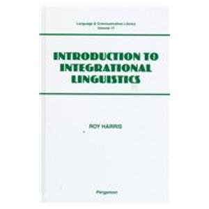 9780080433646: Introduction to Integrational Linguistics