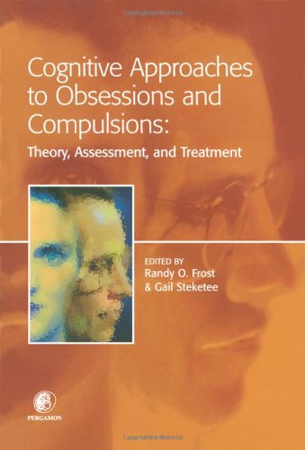 Stock image for Cognitive Approaches to Obsessions and Compulsions: Theory, Assessment, and Treatment for sale by HPB-Red