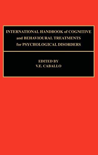 9780080434339: International Handbook of Cognitive and Behavioural Treatments for Psychological Disorders